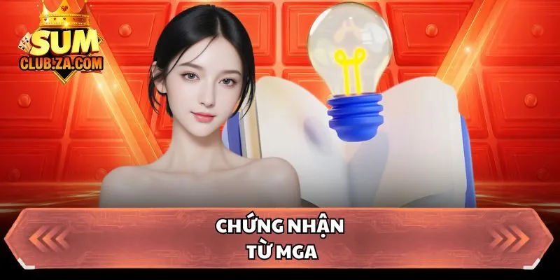 Chứng nhận từ MGA