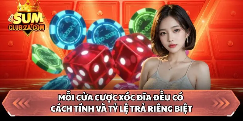 Mỗi cửa cược xóc đĩa đều có cách tính và tỷ lệ trả riêng biệt